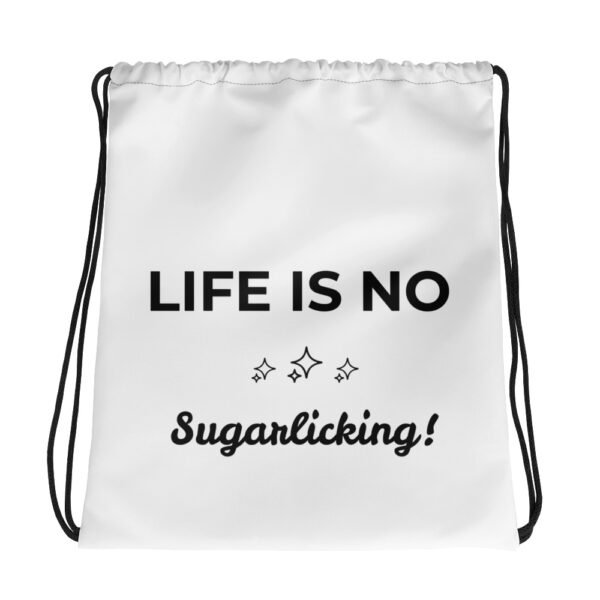 Kordelzugbeutel „Life is no sugarlicking“