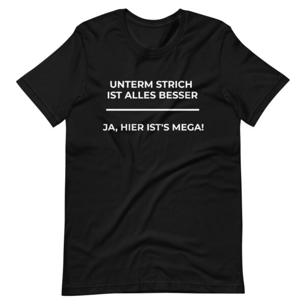 Herren-T-Shirt „Unterm Strich ist alles besser“