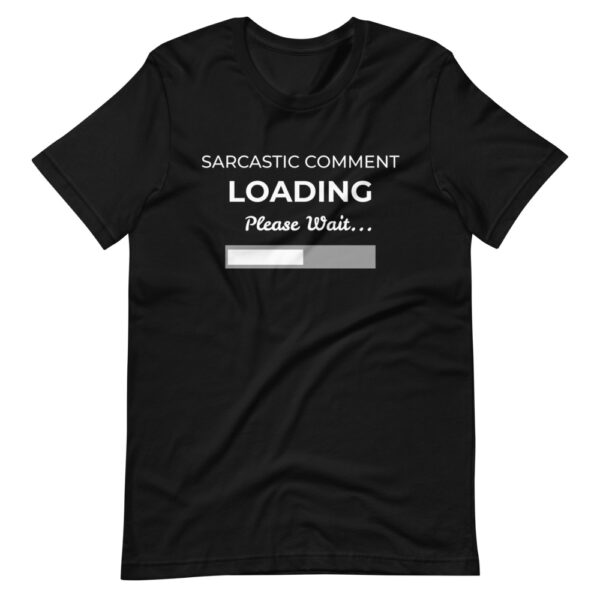 Herren-T-Shirt „Sarcastic comment loading“